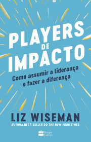 Capa do livor - Players de Impacto: como assumir a liderança e faz...