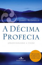 Capa do livor - A Décima Profecia - Aprofundando a visão