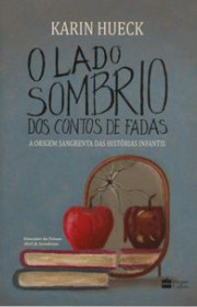 Capa do livor - O Lado Sombrio dos Contos de Fadas (Ed. Harper Col...