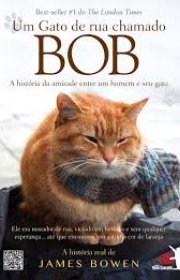 Capa do livor - Série Gato Bob 01 - Um Gato de Rua Chamado Bob