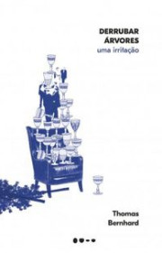 Capa do livor - Derrubar Árvores: Uma irritação