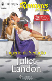 Capa do livor - Harlequin Históricos 42 - Império da Sedução