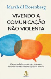 Capa do livor - Vivendo a comunicação não violenta