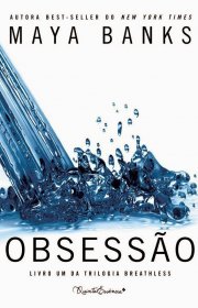 Capa do livor - Trilogia Breathless 01 - Obsessão