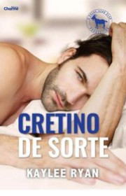 Capa do livor - Série Cocky Hero Club 09 - Cretino de Sorte