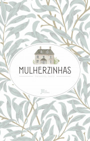 Capa do livor - Mulherzinhas (Ed. José Olympio)