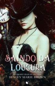 Capa do livor - Série Winterland Tale 02 - Saindo da Loucura