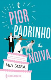 Capa do livor - O Pior Padrinho da Noiva