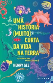 Capa do livor - Uma história (muito) curta da vida na Terra