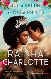 Capa do livor - Rainha Charlotte (Universo Bridgertons)