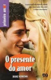 Capa do livor - Coleção Primeiro Amor 16 - Presente Do Amor