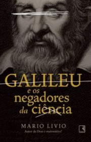 Capa do livor - Galileu e os negadores da ciência