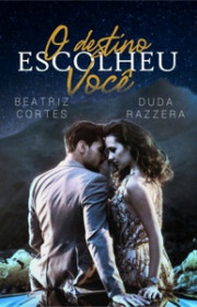 Capa do livor - O Destino Escolheu Você