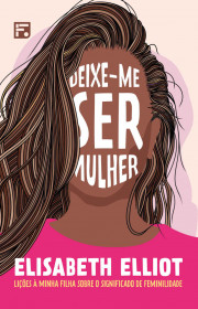 Capa do livor - Deixe-me ser Mulher