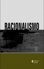 Capa do livor - Racionalismo (Coleção Pensamento Moderno)