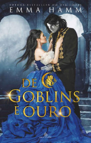 Capa do livor - Série Reis Goblins 01 - De Goblins e Ouro