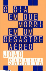 Capa do livor - O dia em que morri em um desastre aéreo