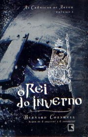 Capa do livro - Série As Crônicas de Artur 01 - O Rei do Inverno