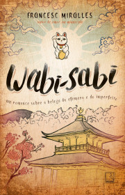 Capa do livor - Wabi-Sabi: Um romance sobre a beleza do efêmero e...