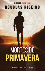 Capa do livor - Nick Ventura 01 - Mortes de Primavera