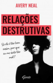 Capa do livor - Relações Destrutivas