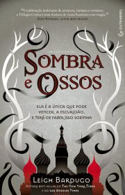 Capa do livor - Trilogia Grisha 01 - Sombra e Ossos