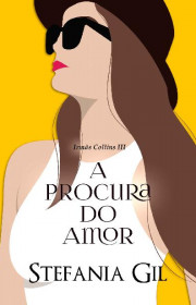 Capa do livor - Série Irmãs Collins 03 - A Procura do Amor