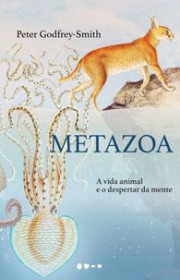 Capa do livor - Metazoa: A vida animal e o despertar da mente