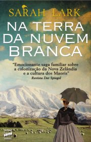 Capa do livro - Trilogia Neuseeland 01 - Na Terra da Nuvem Branca