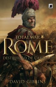 Capa do livor - Série Total War 01 - Destruição de Cartago