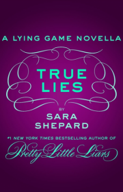 Capa do livro - Série The Lying Game Extra 02 - Mentiras Verdadeir...