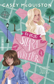 Capa do livor - Eu beijei Shara Wheeler