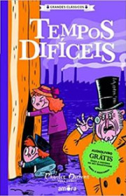 Capa do livor - Tempos Difíceis (Coleção Charles Dickens Para Todo...