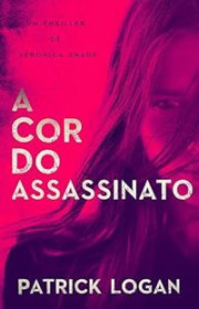 Capa do livor - Veronica Shade 01 - A Cor do Assassinato