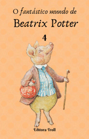 Capa do livor - O Fantástico Mundo de Beatrix Potter 04