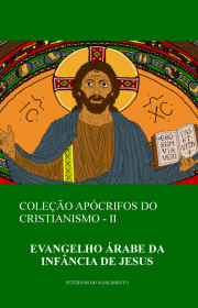 Capa do livor - Coleção Apócrifos do Cristianismo 02 - Evangelho Á...