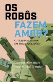 Capa do livor - Os Robôs Fazem Amor ?