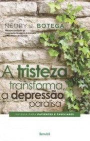 Capa do livor - A tristeza transforma, a depressão paralisa