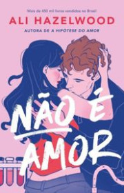 Capa do livor - Não é amor