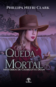 Capa do livor - Mistérios de Charlotte Dean 02 - Queda Mortal