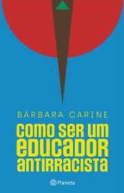 Capa do livor - Como Ser um Educador Antirracista