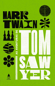 Capa do livor - As Aventuras de Tom Sawyer (Ed. Nova Fronteira, 20...