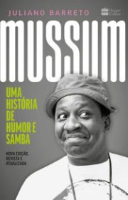 Capa do livor - Mussum: Uma história de humor e samba