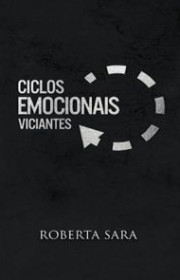 Capa do livro - Ciclos Emocionais Viciantes