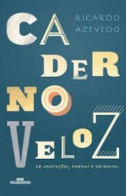 Capa do livor - Caderno veloz de anotações, poemas e desenhos