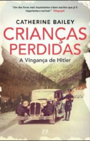 Capa do livor - Crianças Perdidas: A vingança de Hitler