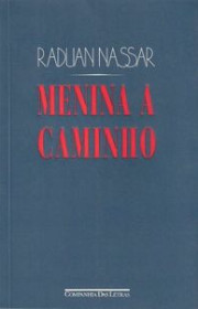 Capa do livor - Menina a Caminho e outros textos