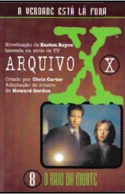 Capa do livor - Série Arquivo X 08 - O Raio da Morte