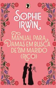 Capa do livor - Manual Para Damas em Busca de um Marido (Rico)