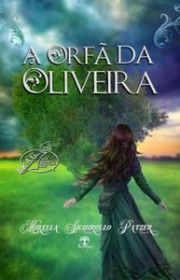 Capa do livor - A Órfã da Oliveira